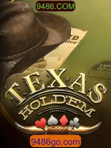 Texas Holdem: Aprenda a Jogar e Domine a Mesa com 9486.COM